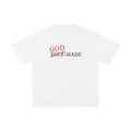 God Made Not Self Made Tee