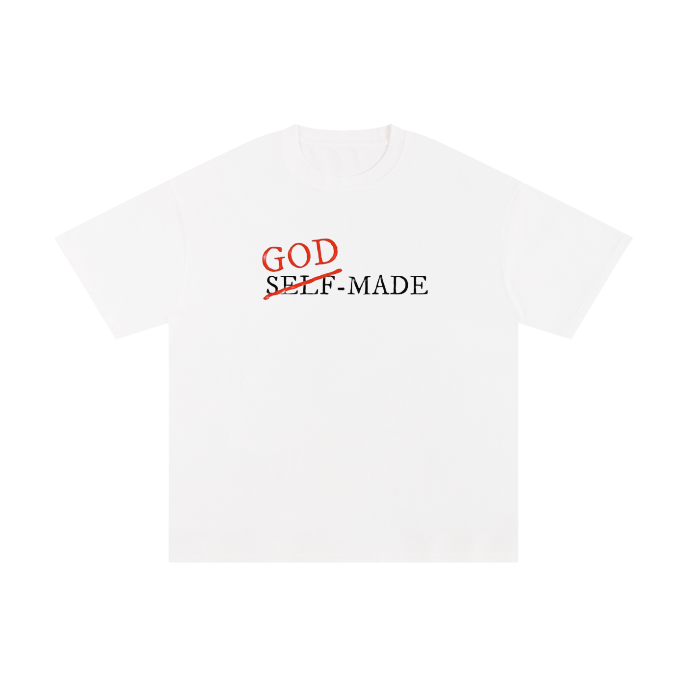 God Made Not Self Made Tee
