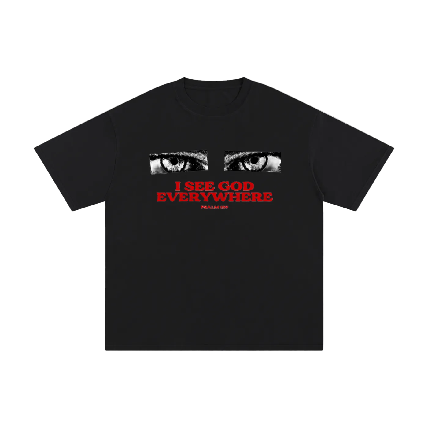 I SEE GOD EVERYWHERE TEE